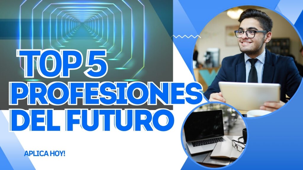 PROFESIONES DEL FUTURO